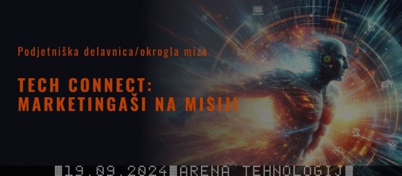 Tech Connect: Marketingaši na misiji