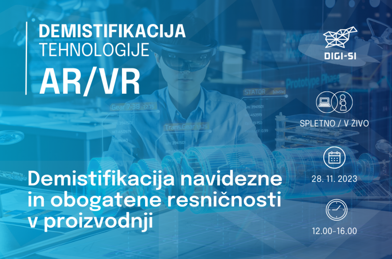 Seminar: Demisticifikacija navidezne in obogatene resničnosti za proizvodna podjetja