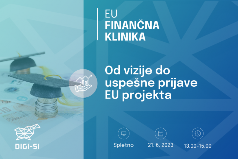 EU finančna klinika: Od vizije do uspešne prijave EU projekta